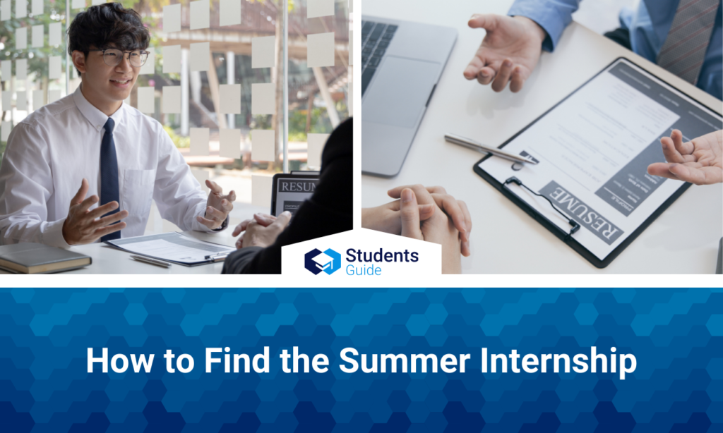 Where and How to Find the Perfect Summer Internship Students Guide