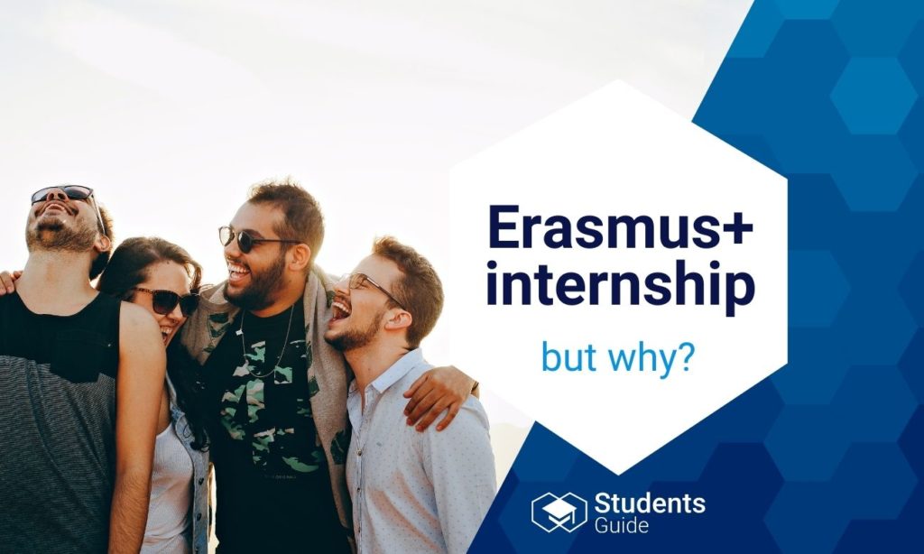 Erasmus+ internship, but why?