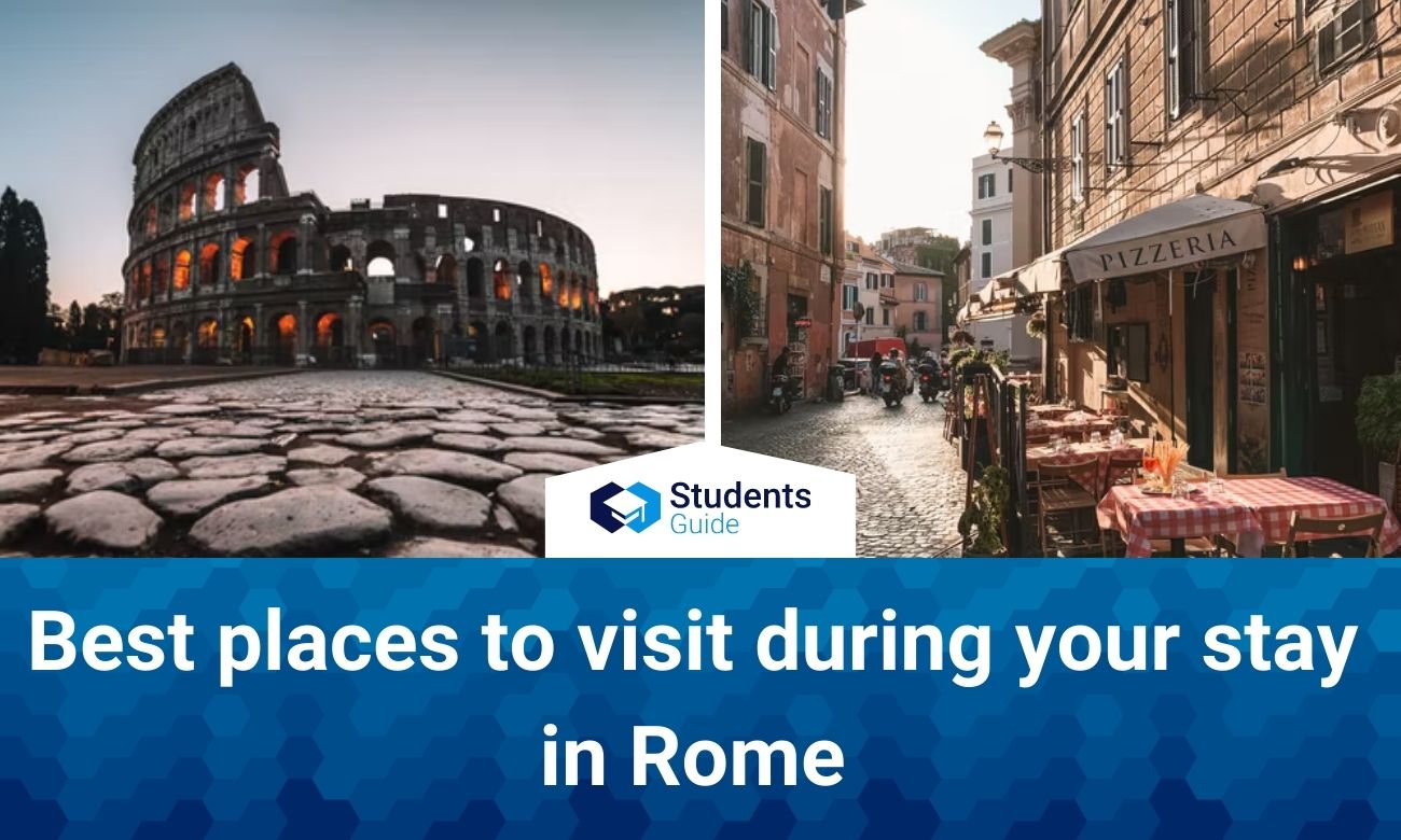 Best places to visit during your stay in Rome