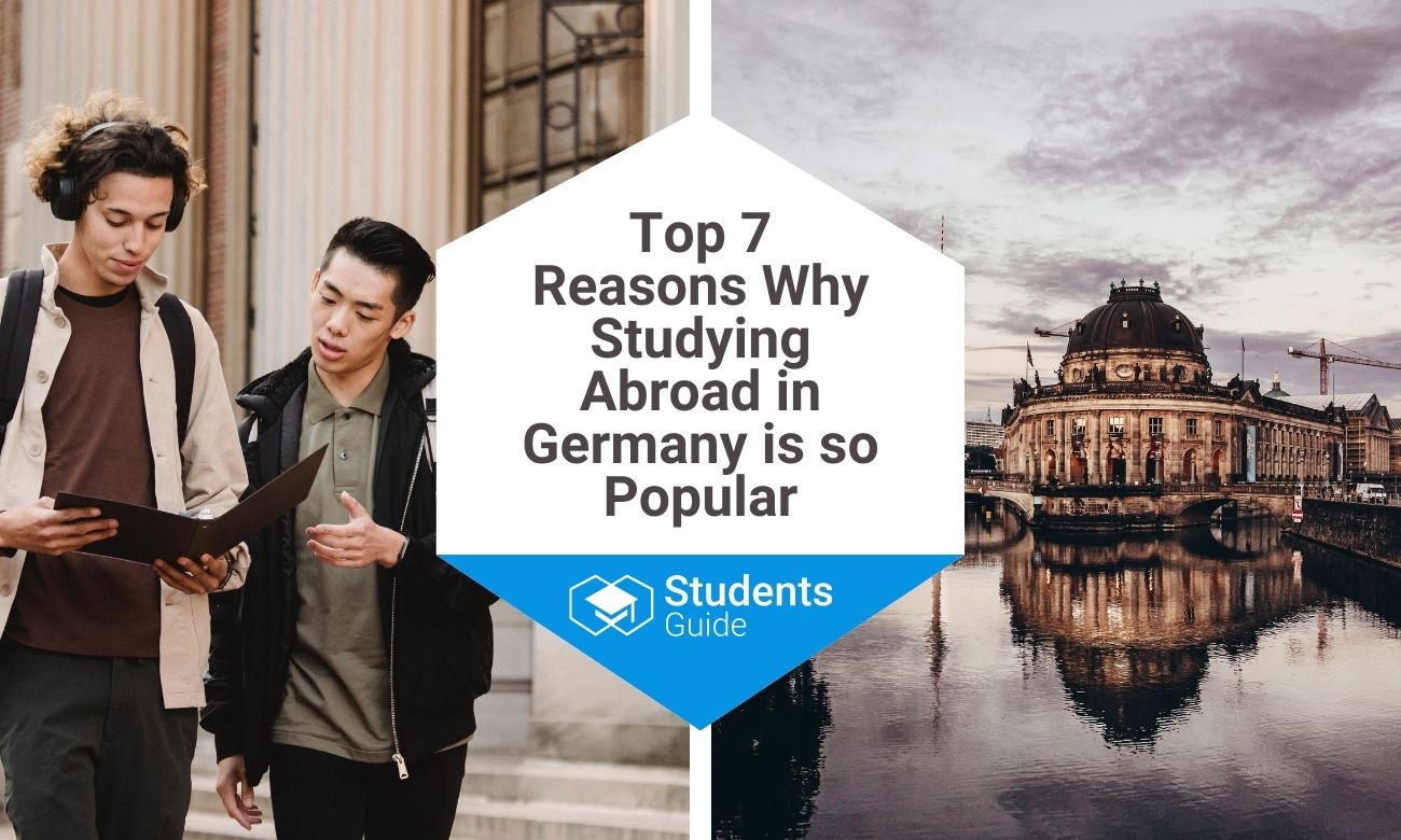 Top 7 Reasons Why Studying Abroad in Germany is so Popular