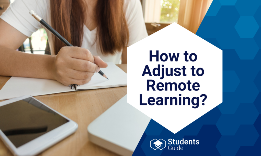 How to Adjust to Remote Learning?