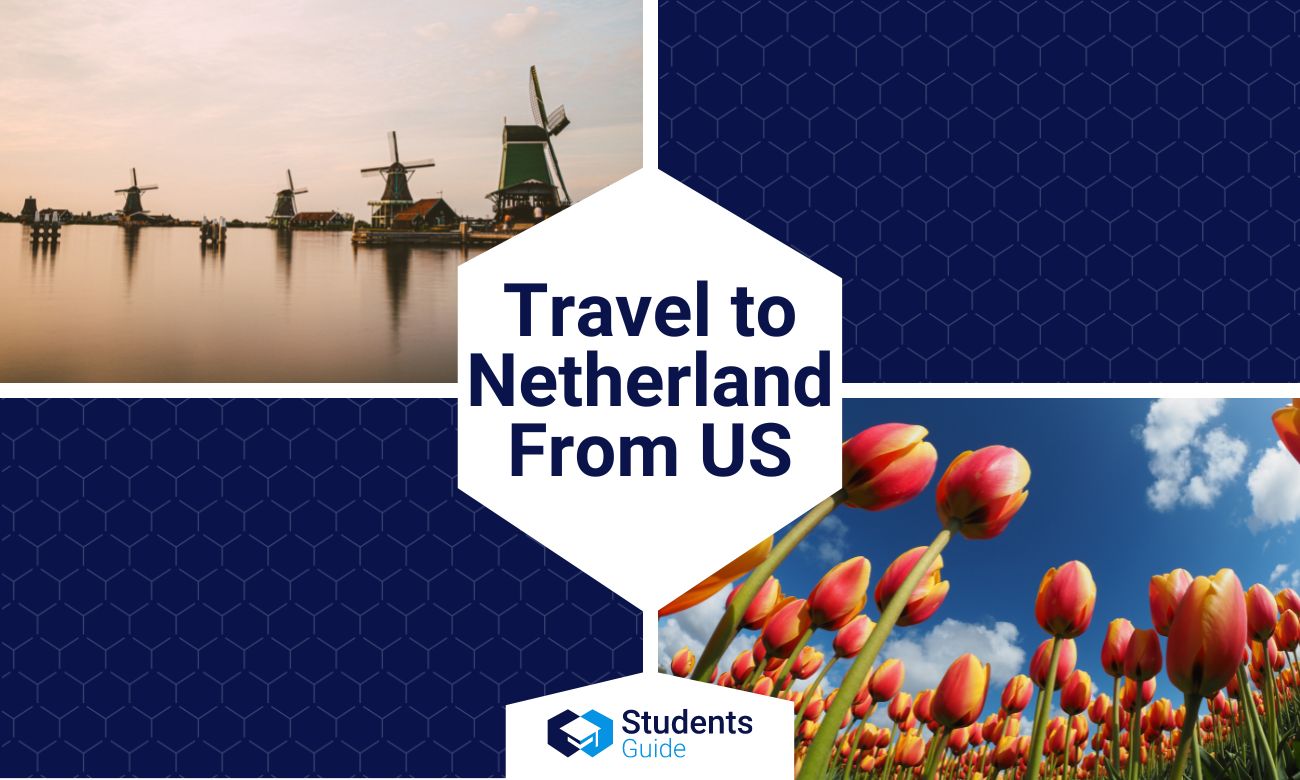 Travel to Netherland From US